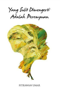 Image of Yang Sulit Dimengerti Adalah Perempuan