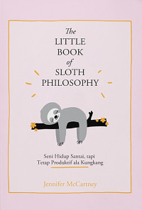 Image of The Little Book of Sloth Philosophy
