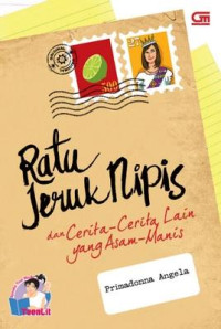 Image of Ratu jeruk nipis : dan cerita-cerita lain yang asam-manis